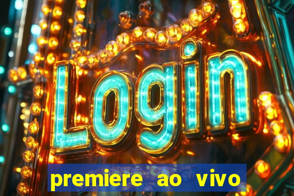 premiere ao vivo gratis futebol